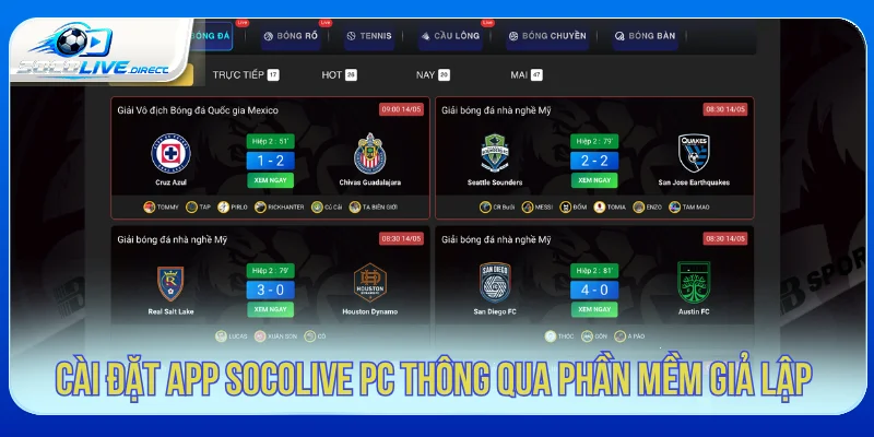 App Socolive PC - Hướng Dẫn Xem Bóng Đá Trên Máy Tính Cách cài đặt Socolive App PC chi tiết