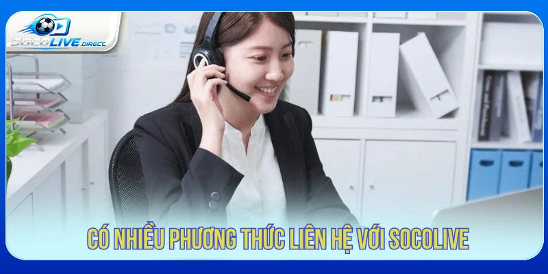 Các phương thức liên hệ với Socolive