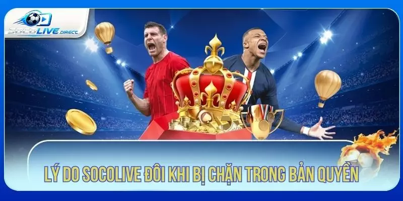 Bản Quyền Socolive - Quy Định Sử Dụng Nội Dung Người dùng nên kiểm tra đúng link truy cập Socolive