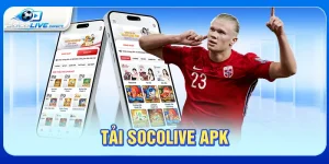 Tải Socolive APK