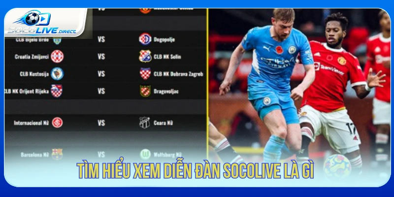 Tìm hiểu Socolive là gì