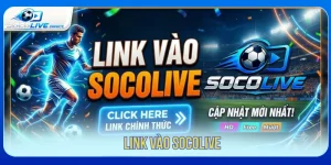 Link vào Socolive